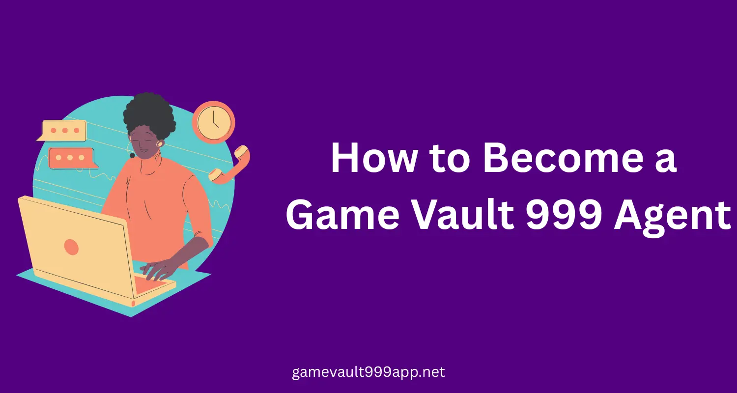 Game Vault 999 Agent